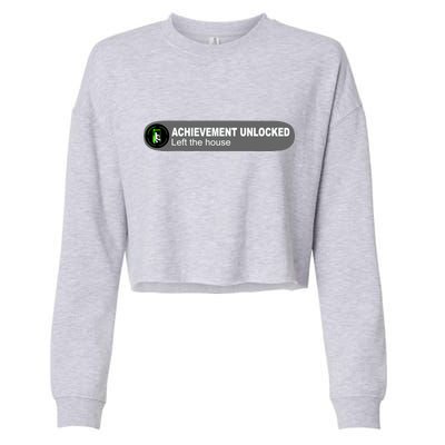 Achievement Unlocked Left The House Cropped Pullover Crew