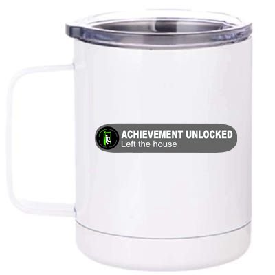 Achievement Unlocked Left The House 12 oz Stainless Steel Tumbler Cup