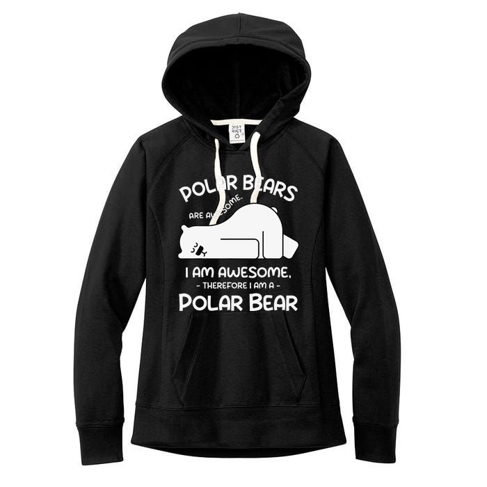 Awesome Cartoon I am a Polar Bear for Polar Bear Lover Women's Fleece Hoodie