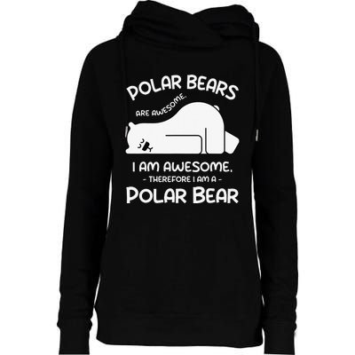 Awesome Cartoon I am a Polar Bear for Polar Bear Lover Womens Funnel Neck Pullover Hood