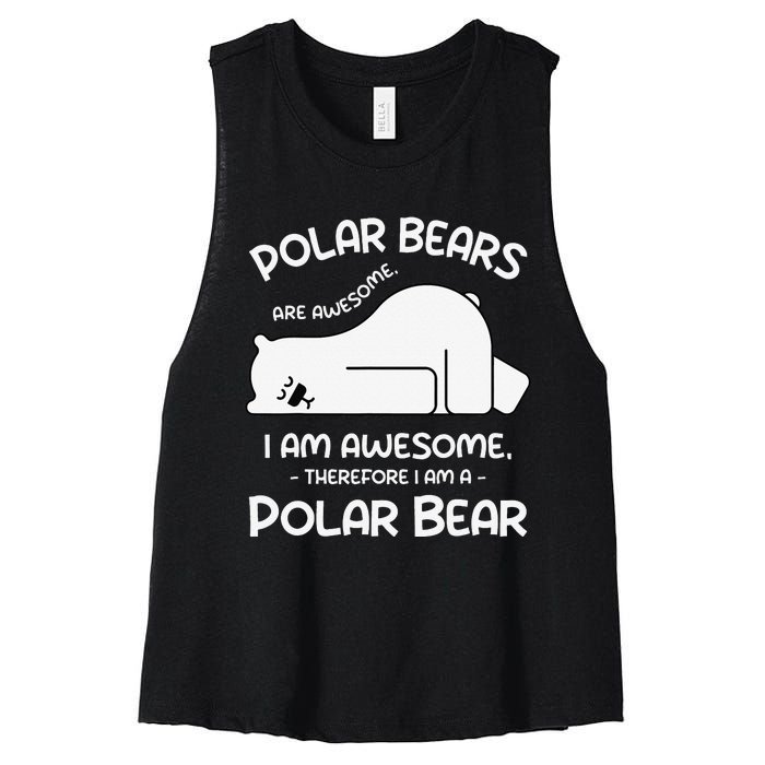 Awesome Cartoon I am a Polar Bear for Polar Bear Lover Women's Racerback Cropped Tank