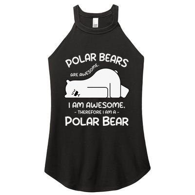 Awesome Cartoon I am a Polar Bear for Polar Bear Lover Women's Perfect Tri Rocker Tank