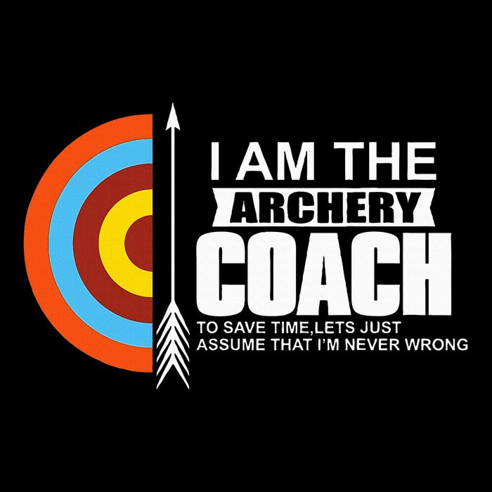 Archery Coach Is Always Right Trainer Drawstring Bag