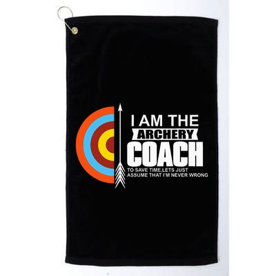 Archery Coach Is Always Right Trainer Golf Towel