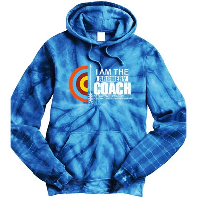 Archery Coach Is Always Right Trainer Tie Dye Hoodie
