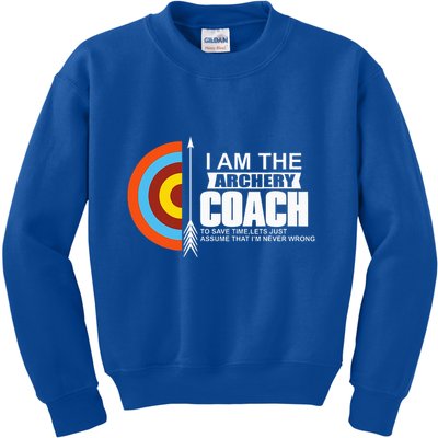 Archery Coach Is Always Right Trainer Kids Sweatshirt