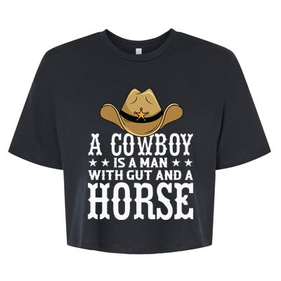 A Cow Is A Man With Gut And A Horse Cowboys Hat Cow Bella+Canvas Jersey Crop Tee