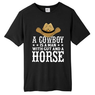 A Cow Is A Man With Gut And A Horse Cowboys Hat Cow Tall Fusion ChromaSoft Performance T-Shirt