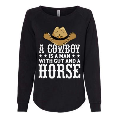 A Cow Is A Man With Gut And A Horse Cowboys Hat Cow Womens California Wash Sweatshirt