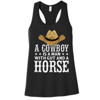 A Cow Is A Man With Gut And A Horse Cowboys Hat Cow Women's Racerback Tank