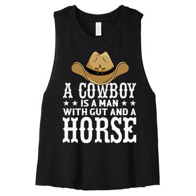 A Cow Is A Man With Gut And A Horse Cowboys Hat Cow Women's Racerback Cropped Tank