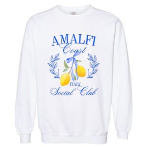 Amalfi Coast Iitaly Social Club Travel Trip Vacation Lemon Garment-Dyed Sweatshirt