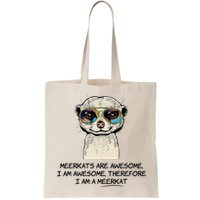 Awesome Cartoon I am a Meerkat for Meerkat Lovers Bag