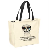Awesome Cartoon I am a Meerkat for Meerkat Lovers Zip Tote Bag