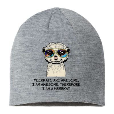 Awesome Cartoon I am a Meerkat for Meerkat Lovers Sustainable Beanie