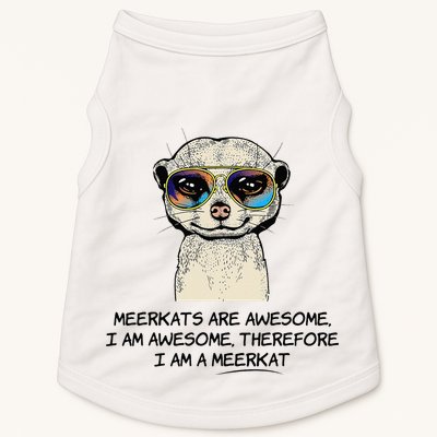 Awesome Cartoon I am a Meerkat for Meerkat Lovers Doggie Tank