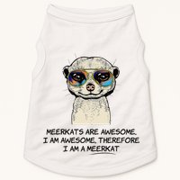 Awesome Cartoon I am a Meerkat for Meerkat Lovers Doggie Tank