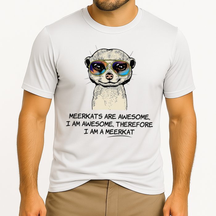 Awesome Cartoon I am a Meerkat for Meerkat Lovers Performance Shirt