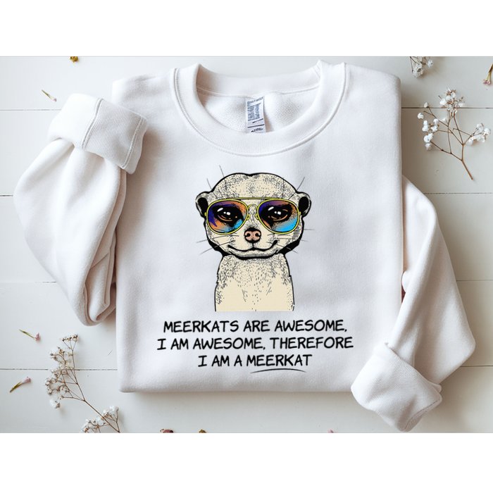 Awesome Cartoon I am a Meerkat for Meerkat Lovers Sweatshirt