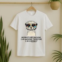Awesome Cartoon I am a Meerkat for Meerkat Lovers T-Shirt