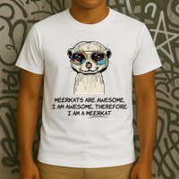 Awesome Cartoon I am a Meerkat for Meerkat Lovers T-Shirt