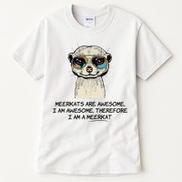 Awesome Cartoon I am a Meerkat for Meerkat Lovers Tall T-Shirt