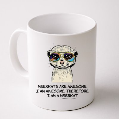 Awesome Cartoon I am a Meerkat for Meerkat Lovers Mug
