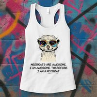 Awesome Cartoon I am a Meerkat for Meerkat Lovers Womens Tank Top