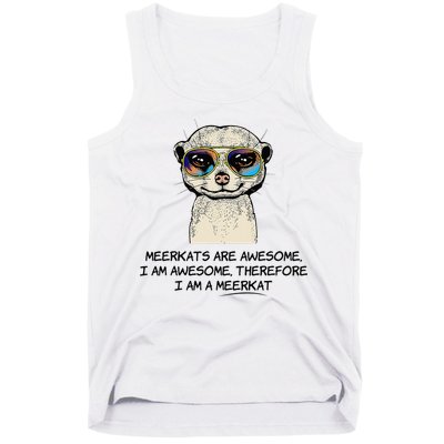 Awesome Cartoon I am a Meerkat for Meerkat Lovers Tank Top