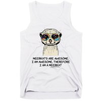 Awesome Cartoon I am a Meerkat for Meerkat Lovers Tank Top