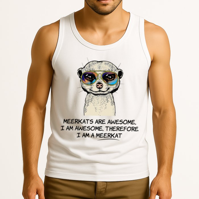Awesome Cartoon I am a Meerkat for Meerkat Lovers Tank Top