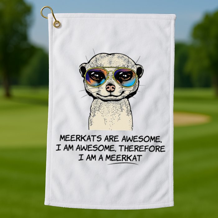 Awesome Cartoon I am a Meerkat for Meerkat Lovers Golf Towel