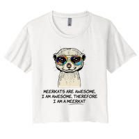 Awesome Cartoon I am a Meerkat for Meerkat Lovers Crop Top