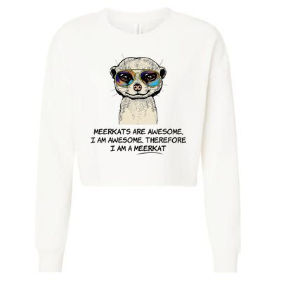 Awesome Cartoon I am a Meerkat for Meerkat Lovers Cropped Pullover Crew