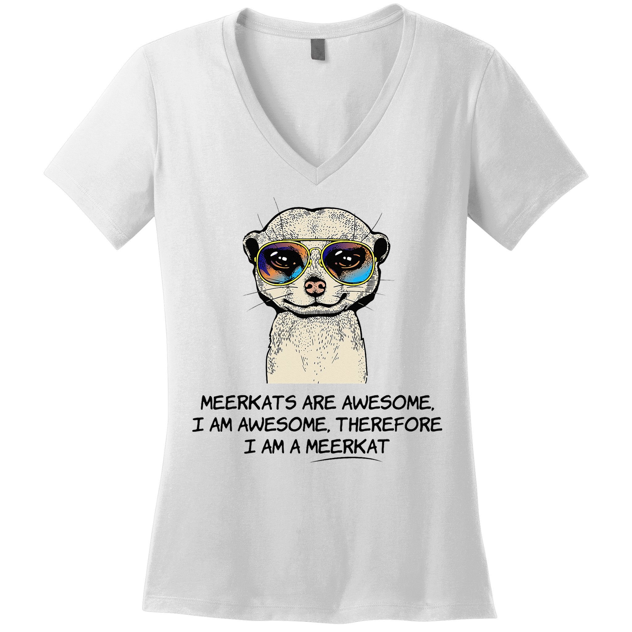 Awesome Cartoon I am a Meerkat for Meerkat Lovers Women's V-Neck T-Shirt