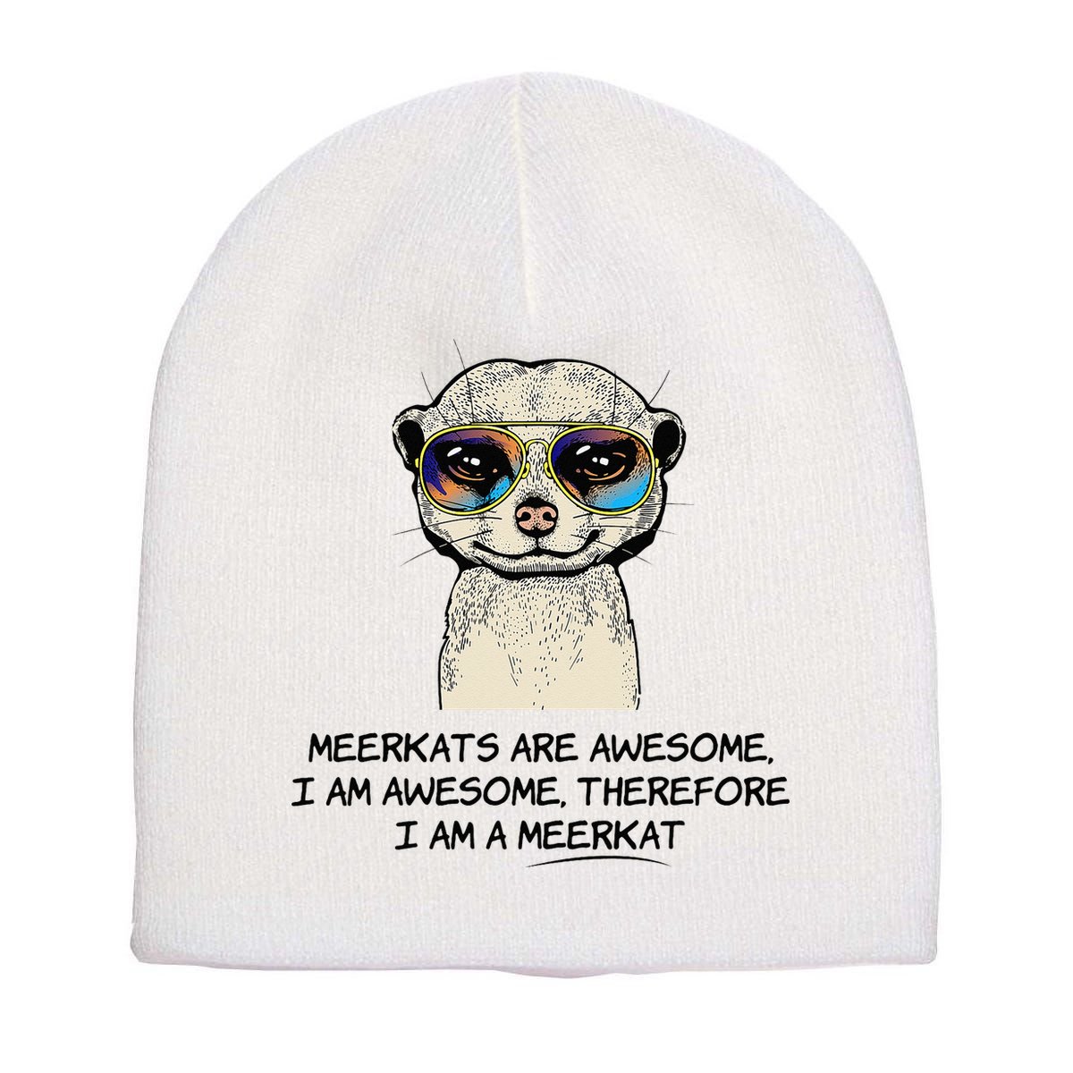 Awesome Cartoon I am a Meerkat for Meerkat Lovers Short Acrylic Beanie
