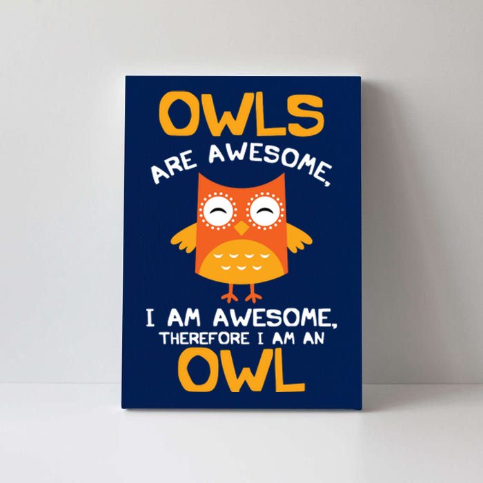 Awesome Cartoon I Am An Owl Shirts For Owl Lovers Canvas