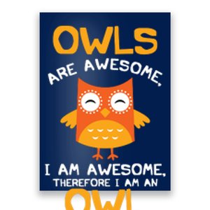 Awesome Cartoon I Am An Owl Shirts For Owl Lovers Poster