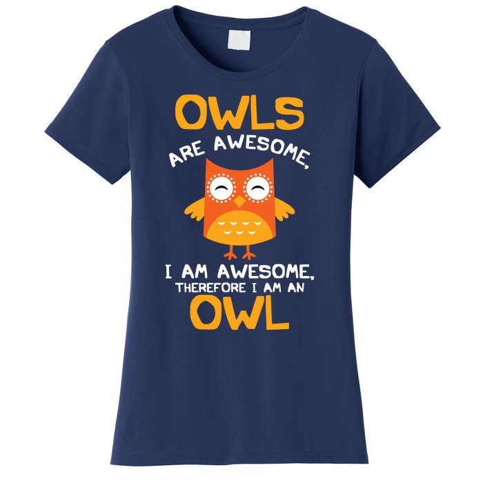 Awesome Cartoon I Am An Owl Shirts For Owl Lovers Women's T-Shirt