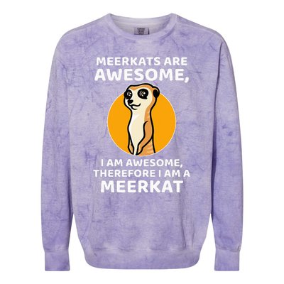 Awesome Cartoon I Am A Meerkat For Meerkat Lovers Colorblast Crewneck Sweatshirt