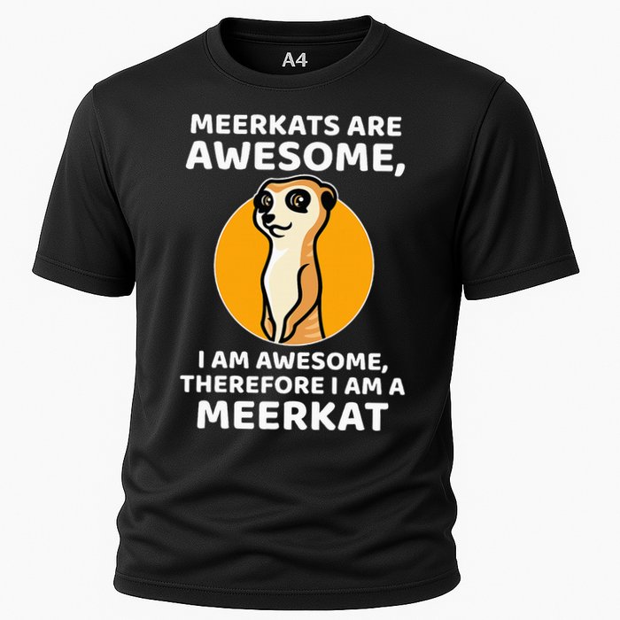 Awesome Cartoon I Am A Meerkat For Meerkat Lovers Cooling Performance Crew T-Shirt