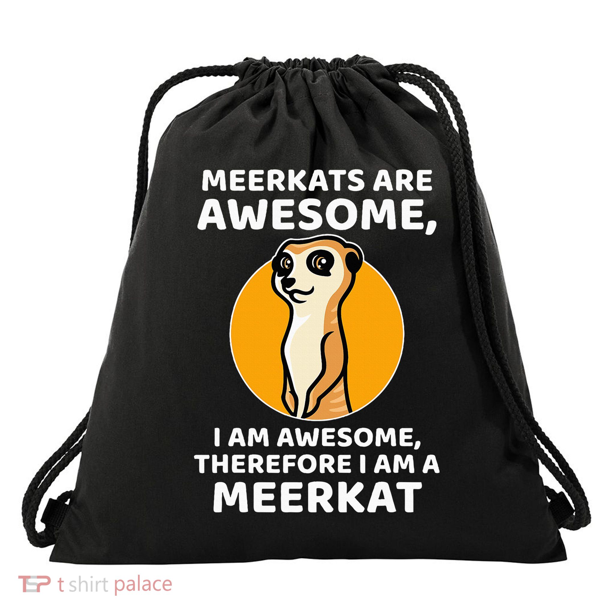 Awesome Cartoon I Am A Meerkat For Meerkat Lovers Drawstring Bag