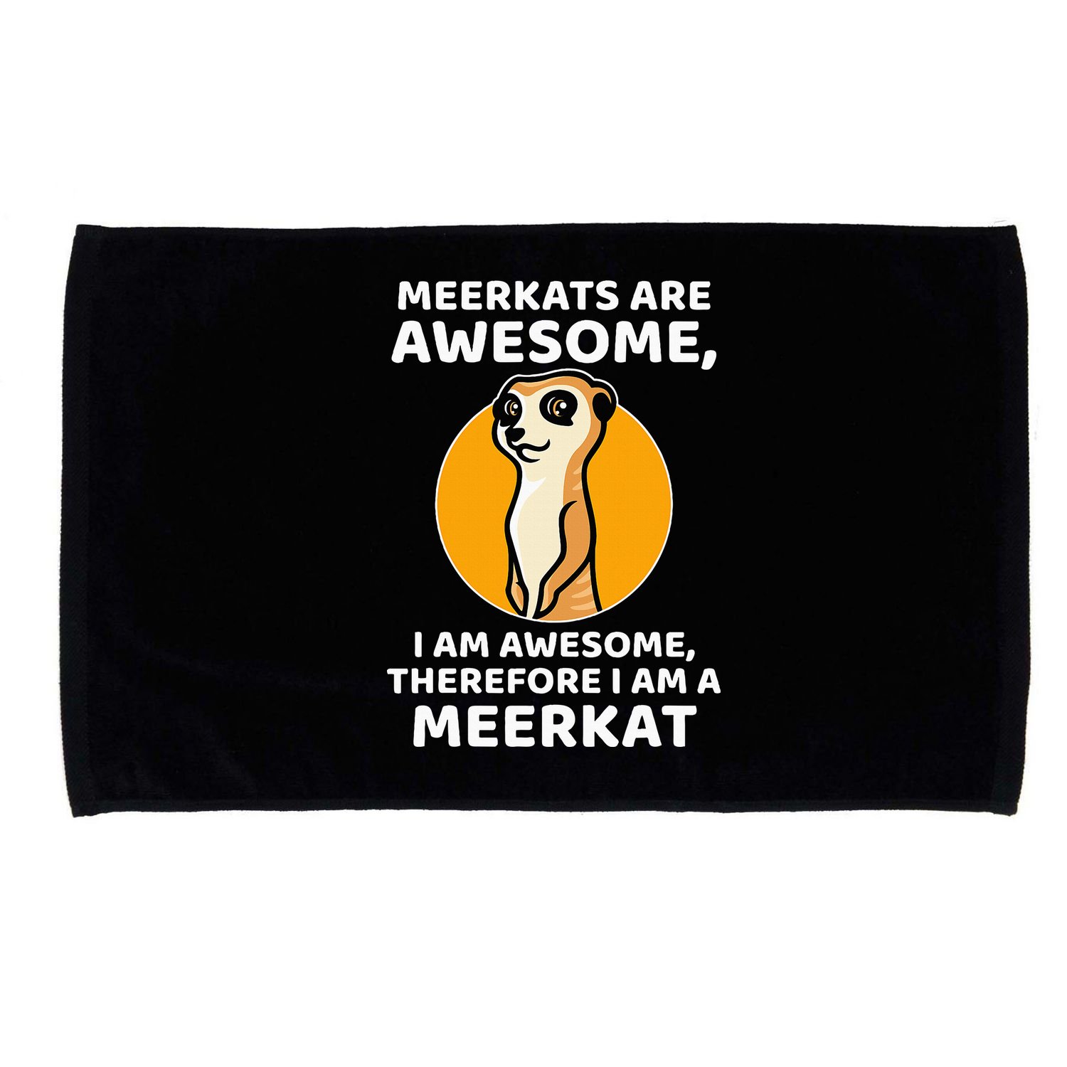 Awesome Cartoon I Am A Meerkat For Meerkat Lovers Microfiber Hand Towel