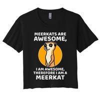 Awesome Cartoon I Am A Meerkat For Meerkat Lovers Women's Crop Top Tee