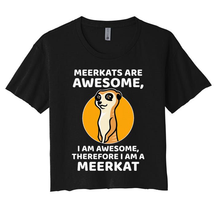 Awesome Cartoon I Am A Meerkat For Meerkat Lovers Women's Crop Top Tee