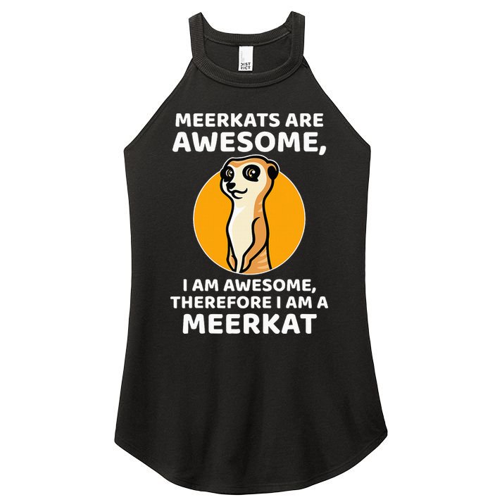 Awesome Cartoon I Am A Meerkat For Meerkat Lovers Women's Perfect Tri Rocker Tank