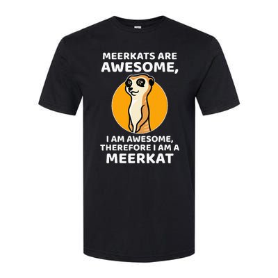 Awesome Cartoon I Am A Meerkat For Meerkat Lovers Softstyle CVC T-Shirt