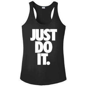 Awesome Cool Just Do It Ladies PosiCharge Competitor Racerback Tank