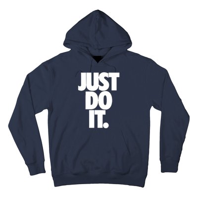 Awesome Cool Just Do It Hoodie