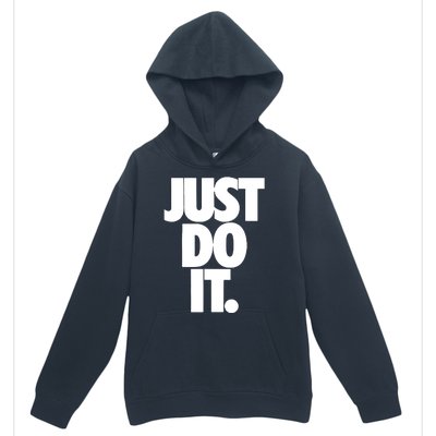 Awesome Cool Just Do It Urban Pullover Hoodie